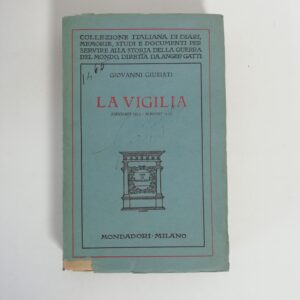 Giovanni Giurati - La vigilia (Gennaio 1913 - Maggio 1915)