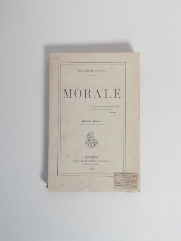 Emilio Morselli - Morale