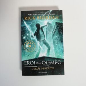 Rick Riordan - Erori dell'Olimpo. L'eore perduto.