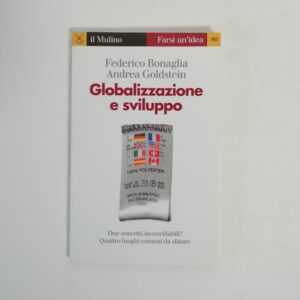 F. Bonaglia, A. Goldstein - Globalizzazione e sviluppo