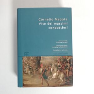 Cornelio Nepote - Vite dei massimi condottieri