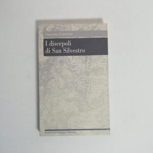 Vincenzo Fattorini - I discepoli di San Silvestro