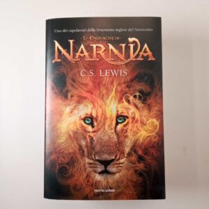 C. S. Lewis - Le cronache di Narnia - Mondadori 2006