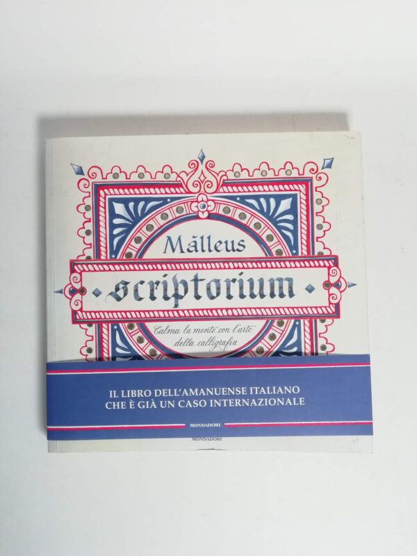 Malleus - Scriptorium. Calma la mente con l'arte della calligrafia.