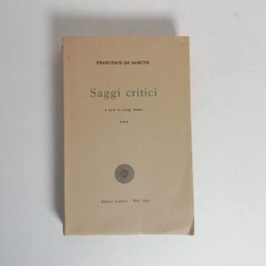 Francesco De Sanctis - Saggi critici (vol. terzo)