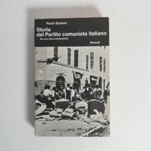 Paolo Spriano - Storia del partito comunista (Vol. II)