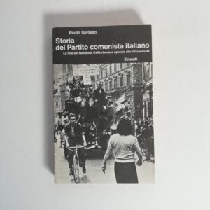 Paolo Spriano - Storia del partito comunista (Vol. IV)