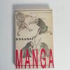 J. Bouquillard, C. Marquet - Hokusai. Manga.