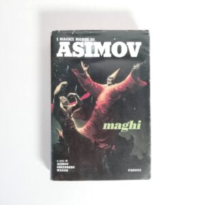 I. Asimov, M. H. Greenberg, C. G. Waugh (a cura di) - I magici mondi di Asimov. Vol. 5: Maghi.