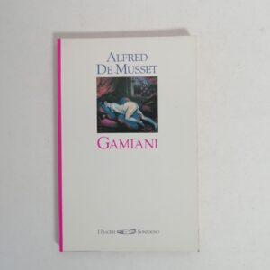 Alfred De Musset - Gamiani