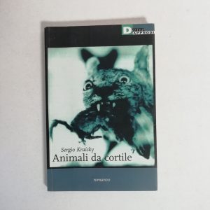 Sergio Kraisky - Animali da cortile