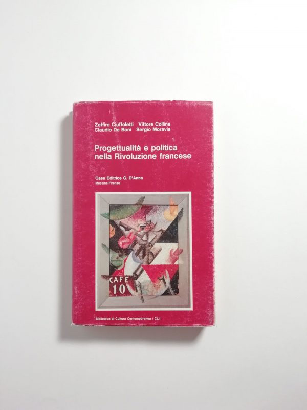 AA. VV - Progettualità e politica nella Rivoluzione francese