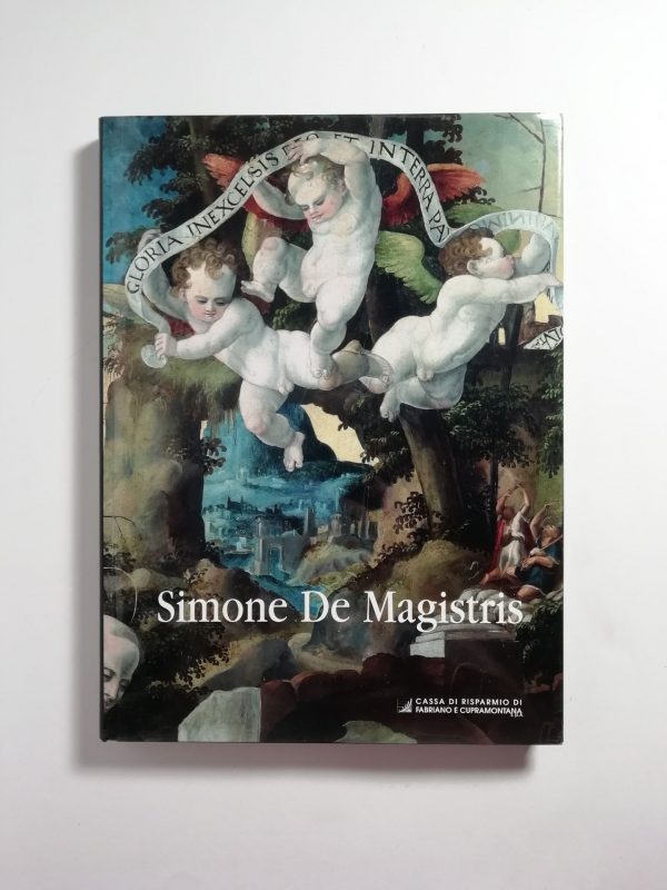 Pietro Zampetti (a cura di) - Simone De Magistris e i pittori di Caldarola