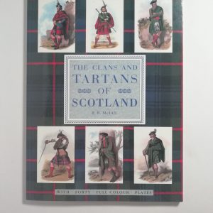 R. R. McIan - The clans and Tartans of Scotland