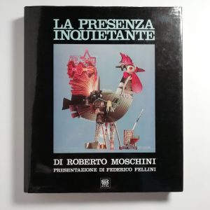 Roberto Moschini - La presenza inquietante
