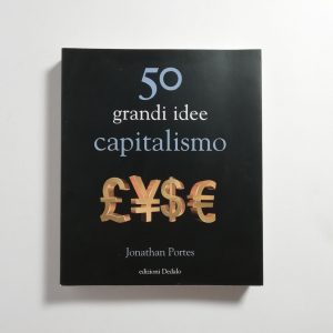 Jonathan Portes - 50 grandi idee capitalismo