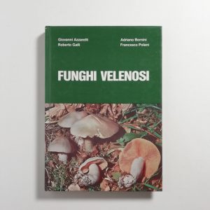 AA. VV. - Funghi velenosi