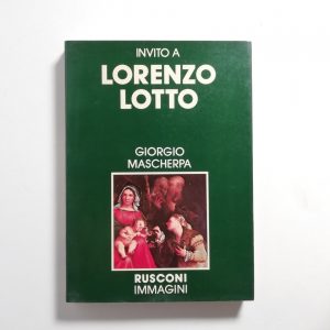 Giorgio Maschera - Invito a Lorenzo Lotto