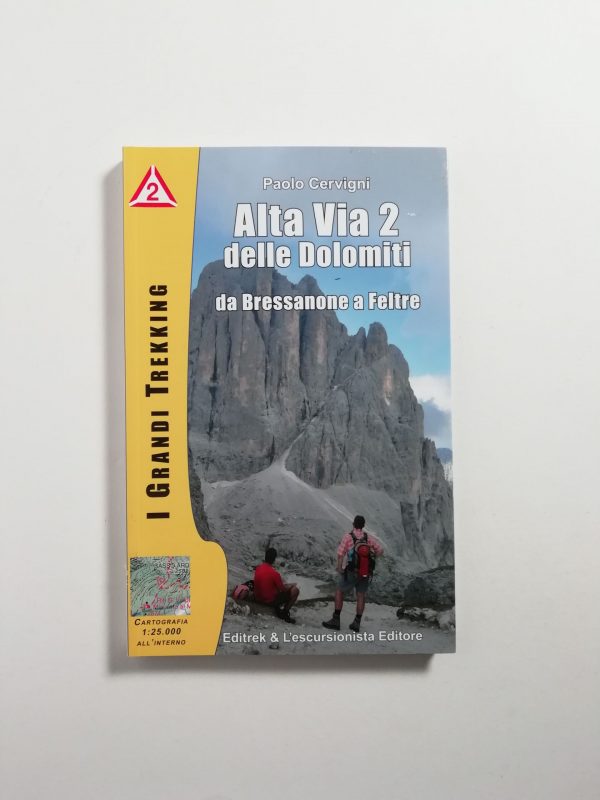 Paolo Cervigni - Alta Via 2 delle Dolomiti. Da Bressanone a Feltre.