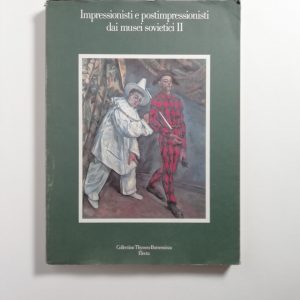 Impressionisti e postimpressionisti dai musei sovietici II