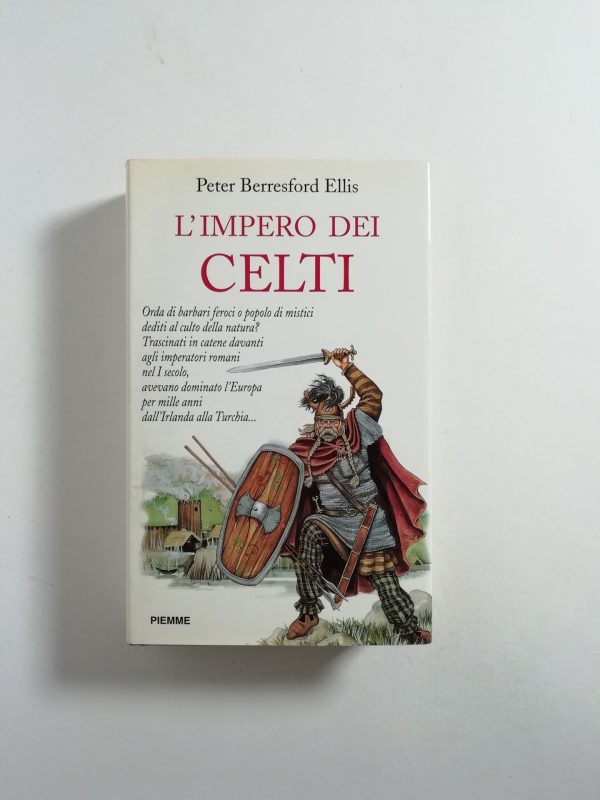 Peter Berresford Ellis - L'impero dei celti