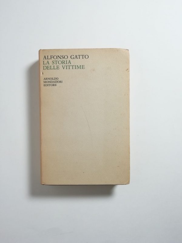 Alfonso Gatto - La storia delle vittime