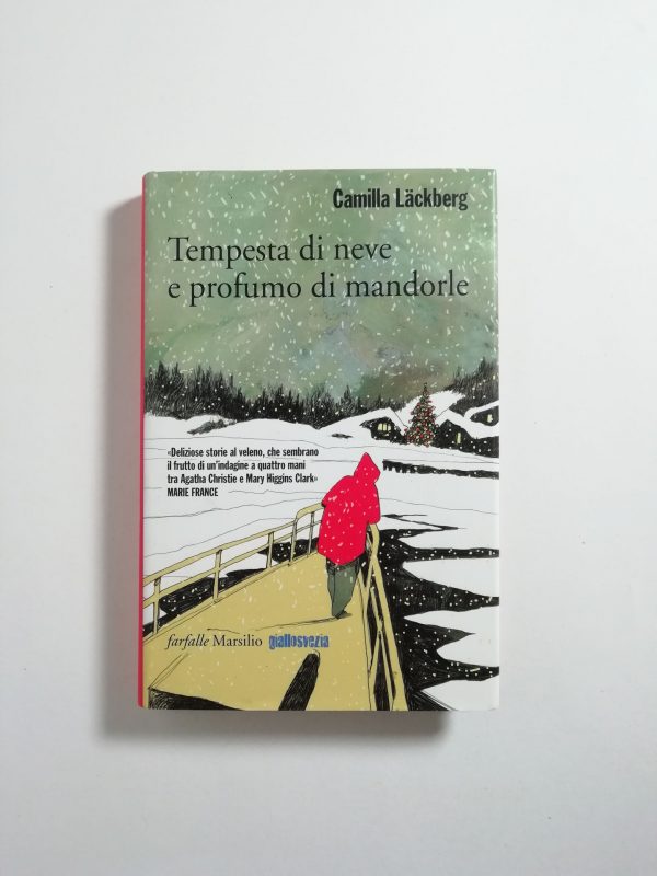 Camilla Lackberg - Tempesta di neve e profumo di mandorle