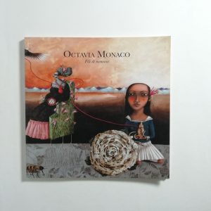 Octavia Monaco - Fili di memorie