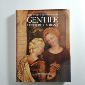 P. Zampetti, G. Donnini - Gentile e i pittori di Fabriano