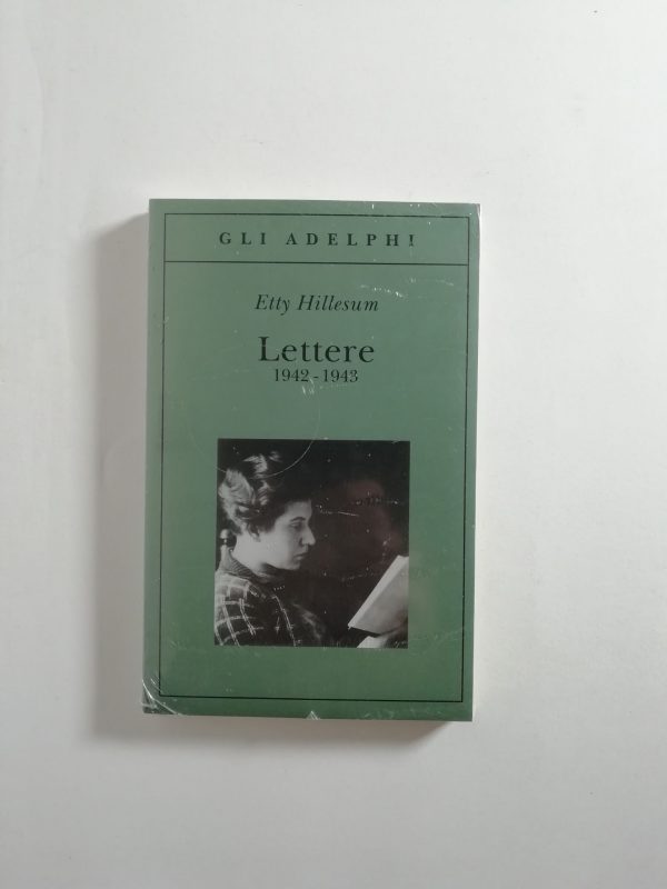 Etty HIllesum - Lettere 1942-1943