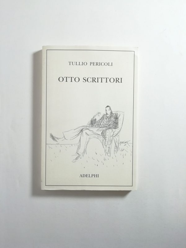 Tullio Pericoli - Otto scrittori