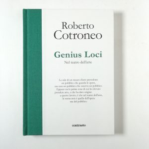 Roberto Cotroneo - Genius Loci. Nel teatro dell'arte.