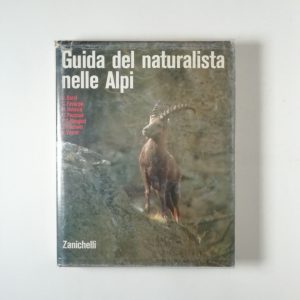 AA. VV. - Guida del naturalista nelle Alpi