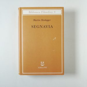 Martin Heidegger - Segnavia