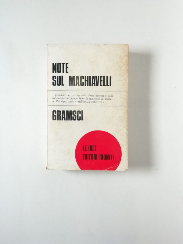 Antonio Gramsci - Note sul Machiavelli