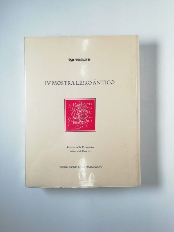 IV mostra libro antico - Palazzo della Permanente 1993