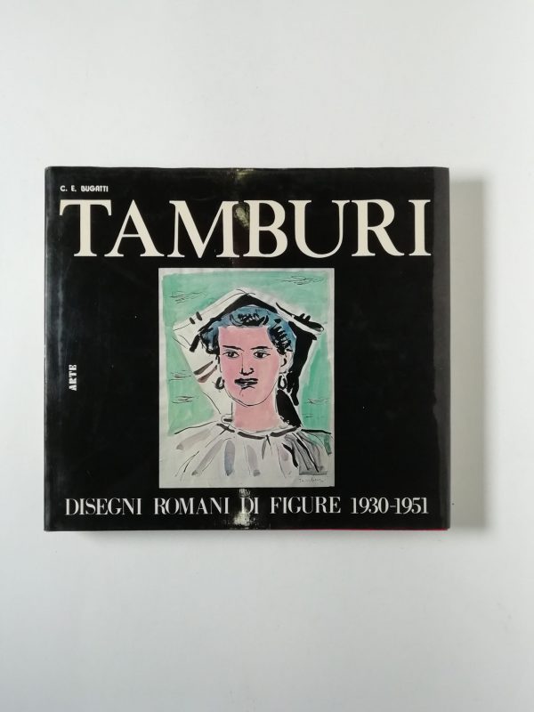 C. E. Bugatti - Tamburi. Disegni romani di figure 1930-1951.