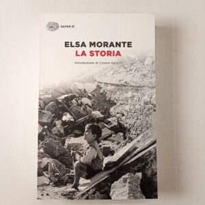 Elsa Morante - La storia - Einaudi 2024