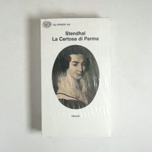 Stendhal - La certosa di Parma