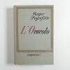 Roger Peyrefitte - L'Oracolo - Longanesi 1959