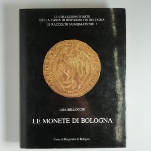Lisa Bellocchi - Le monete di Bologna