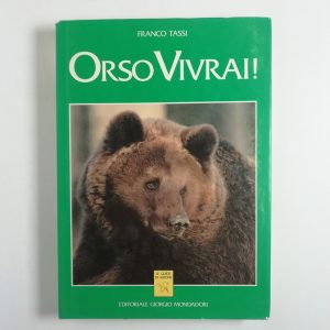 Franco Tassi - Orso Vivrai