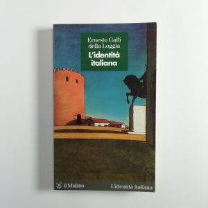 Ernesto Galli della Loggia - L'identità italiana