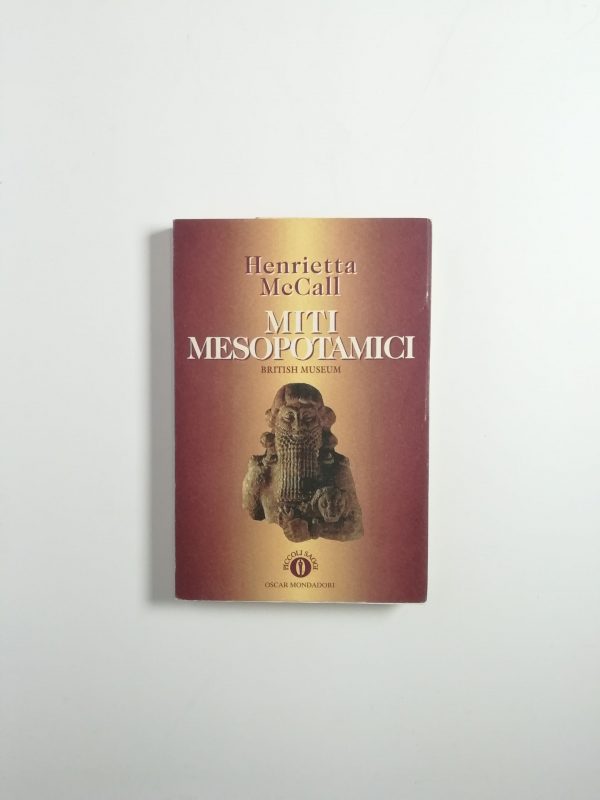 Henriette McCall - Miti mesopotamici