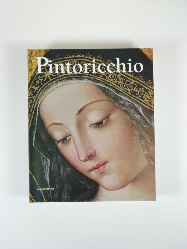 Pintoricchio. Catalogo della mostra (Spello, 2 febbraio-29 giugno 2008).