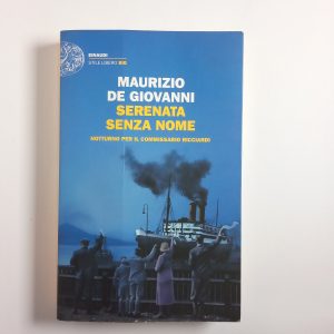 Maurizio De Giovanni - Serenata senza nome - Einaudi 2016