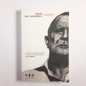 Henk Van Woerden - L'assassino - Cargo 2006