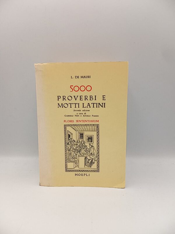 L. De Mauri - 5000 proverbi e motti latini - Hoepli 1978