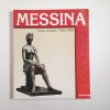 Francesco Messina. Cento sculture 1920-1994. - Mazzotta 2003