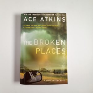 Ace Atkins - The broken places - Berlkley 2014
